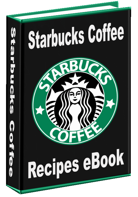 Starbucks Coffee Recipes